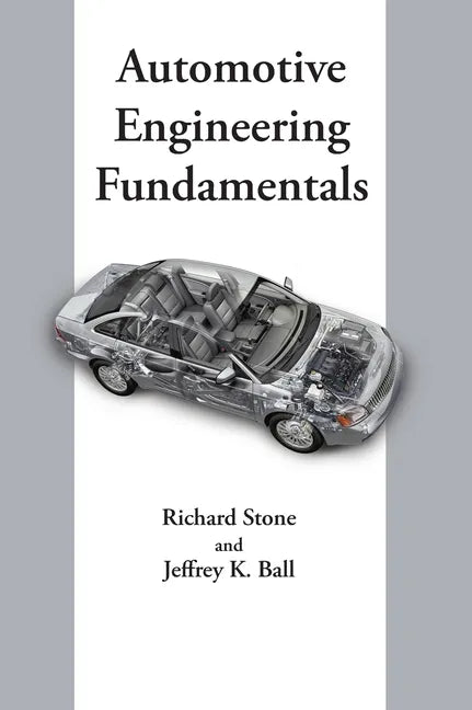 Automotive Engineering Fundamentals - Hardcover