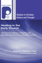 Healing in the Early Church - Hardcover