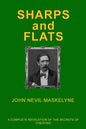 Sharps and Flats: A Complete Revelation of the Secrets of Cheating - Paperback