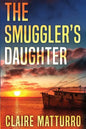 The Smuggler's Daughter - Paperback