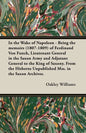 In the Wake of Napoleon - Being the Memoirs (1807-1809) of Ferdinand Von Funck, Lieutenant General in the Saxon Army and Adjutant General to the King - Paperback