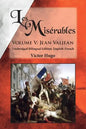 Les Misérables, Volume V: Jean Valjean: Unabridged Bilingual Edition: English-French - Paperback