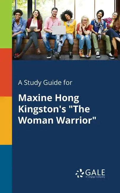 A Study Guide for Maxine Hong Kingston's "The Woman Warrior" - Paperback