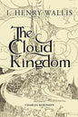 The Cloud Kingdom: Illustrated - Paperback