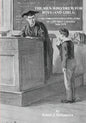 The Men Who Drew for Boys (and Girls): 101 Forgotten Illustrators of Children's Books 1844 - 1970 - Paperback
