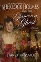 The Adventures of Sherlock Holmes and The Glamorous Ghost - Book 2 - Paperback