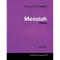 George Frideric Handel - Messiah - HWV56 - A Full Score - Paperback