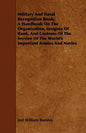 Military And Naval Recognition Book; A Handbook On The Organization, Insignia Of Rank, And Customs Of The Service Of The World's Important Armies And - Paperback
