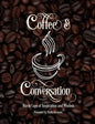 Coffee & Conversation: Warm Cups of Inspiration and Wisdom - Paperback