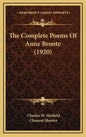 The Complete Poems of Anne Bronte (1920) - Hardcover