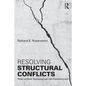 Resolving Structural Conflicts: How Violent Systems Can Be Transformed - Paperback