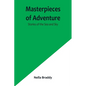 Masterpieces of Adventure-Stories of the Sea and Sky - Paperback