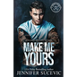 Make Me Yours (Model Cover): A Friends-to-lovers Close Proximity Sports Romance - Paperback
