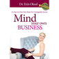 Mind Your Own Business: 21 Days to Train Your Brain to Unstoppable Success - Paperback