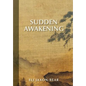 Sudden Awakening - Hardcover
