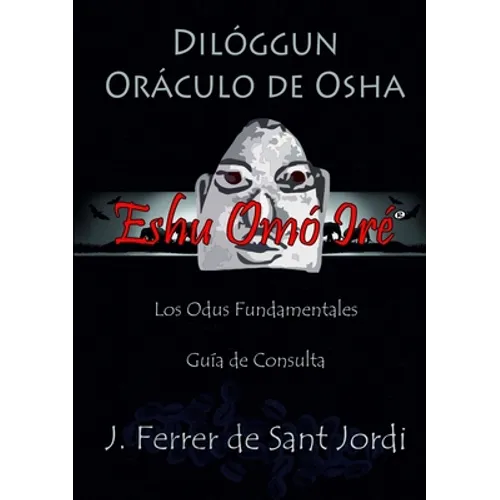 Dilóggun, Oráculo de Osha y sus Odus Fundamentales - Paperback