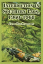 Interdiction in Southern Laos, 1960-1968 - Paperback