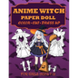 Anime Witch Paper Doll for Girls Ages 7-12; Cut, Color and Dress up - Paperback