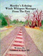 Moseley's Echoing Winds Whispers Messages From The Past: The Genealogy and Untold Story of Moseley Junction - Paperback