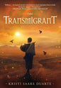 The Transmigrant - Hardcover
