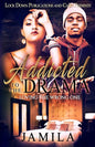Addicted to the Drama: Loving the Wrong One - Paperback