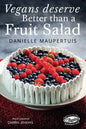 Vegans Deserve Better Than A Fruit Salad - Paperback