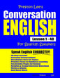 Preston Lee's Conversation English For Spanish Speakers Lesson 1 - 40 - Paperback