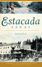 Estacada Sagas - Hardcover