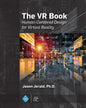 The VR Book: Human-Centered Design for Virtual Reality - Hardcover
