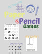 Paper & Pencil Games: Paper & Pencil Games: 2 Player Activity Book - Tic-Tac-Toe, Dots and Boxes - Noughts And Crosses (X and O) - Hangman - - Paperback