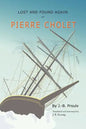 Lost and Found Again, Or, Pierre Cholet - Paperback
