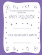 Your Dream Baby's Manual "Baby's Daily Log Book": Baby's Log Book - Paperback