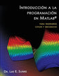 Introducción a la programación en Matlab: para ingenieros civiles y mecánicos - Paperback