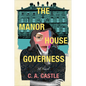 The Manor House Governess - Hardcover