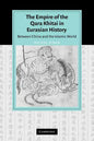 The Empire of the Qara Khitai in Eurasian History: Between China and the Islamic World - Paperback