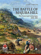 The Battle of Majuba Hill: The Transvaal Campaign, 1880-1881 - Paperback