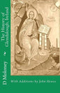 The History of Glendalough, Ireland: With Additions by John Hewes - Paperback