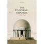 The Universal Republic: A Realistic Utopia? - Hardcover
