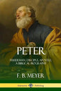 Peter: Fisherman, Disciple, Apostle; A Biblical Biography - Paperback