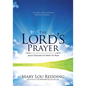 The Lord's Prayer: Jesus Teaches Us How to Pray - Paperback