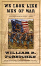 We Look Like Men of War - Paperback