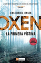 Oxen. La Primera Víctima - Paperback