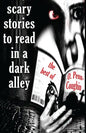 Scary Stories to Read in a Dark Alley: The Best of O. Penn-Coughin - Paperback
