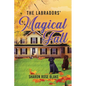 The Labradors' Magical Fall - Hardcover