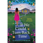 If We Could Turn Back Time - Paperback