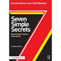 Seven Simple Secrets: What the BEST Teachers Know and Do! - Paperback