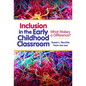 Inclusion in the Early Childhood Classroom: What Makes a Difference? - Paperback