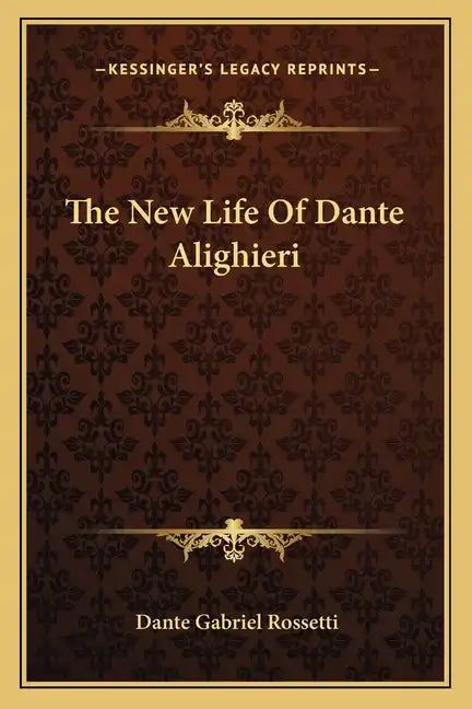 The New Life of Dante Alighieri - Paperback