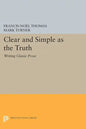 Clear and Simple as the Truth: Writing Classic Prose - Paperback