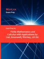 Exam Prep for Finite Mathematics and Calculus with Applications by Lial, Greenwell, Ritchey, 7th Ed. - Paperback